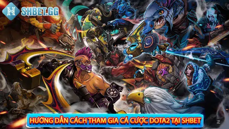 Hướng dẫn cách tham gia cá cược Dota2 tại Shbet