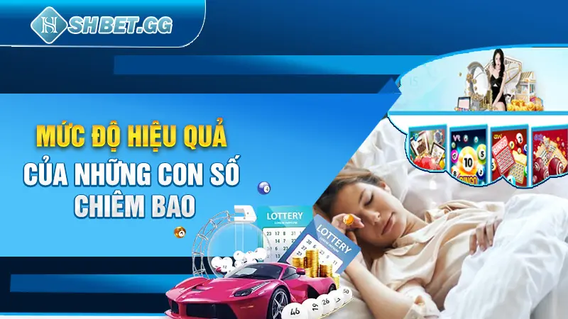 Mức độ hiệu quả của những con số chiêm bao