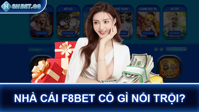 Nhà cái F8BET có gì nổi trội?