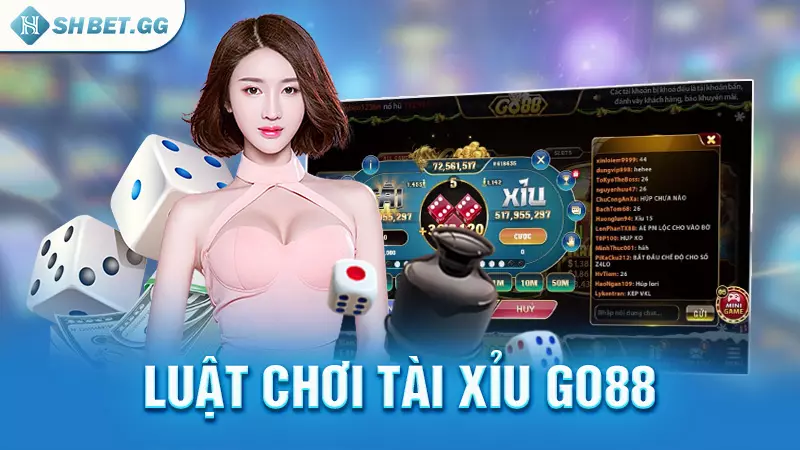 Luật chơi Tài Xỉu Go88